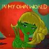 Miss Anita Marie - In My Own World - EP